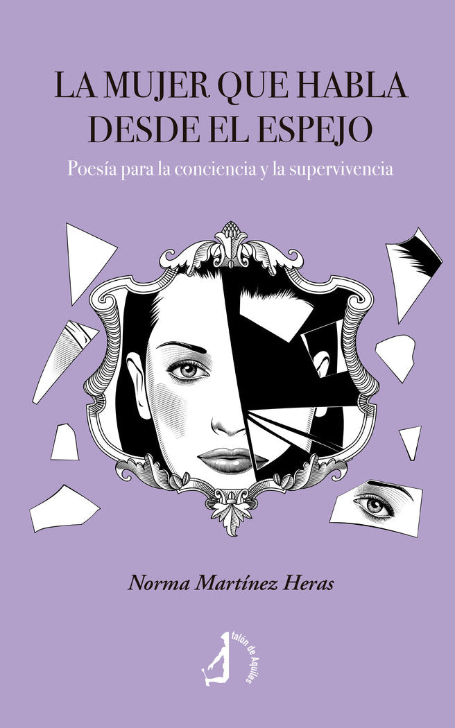 La mujer que habla desde el espejo, de , Martínez Heras, Norma | portada del libro