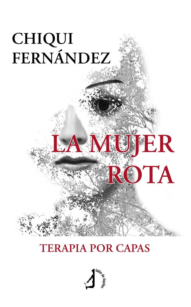 La mujer rota, de , Fernández, Chiqui | portada del libro