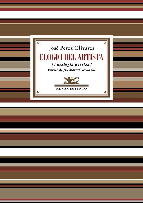 ELOGIO DEL ARTISTA, de PEREZ OLIVARES, JOSE | portada del libro