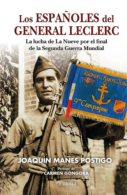 ESPAÑOLES DEL GENERAL LECLERC, LOS, de MAÑES POSTIGO, JOAQUIN | portada del libro