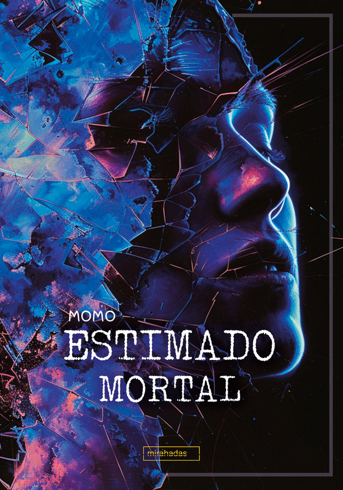 Estimado Mortal, de MOMO | portada del libro