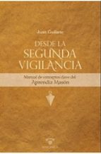DESDE LA SEGUNDA VIGILANCIA, de JUAN GUILARTE | portada del libro