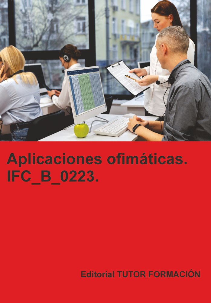 APLICACIONES OFIMATICAS IFC_B_0223, de LADRON JIMENEZ,MIGUEL ANGEL | portada del libro