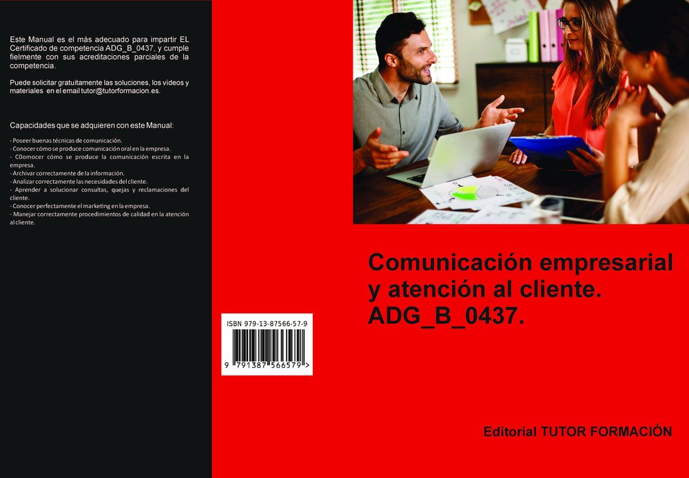 COMUNICACION EMPRESARIAL Y ATENCION AL CLIENTE. ADG_B_0437., de LADRON JIMENEZ, MIGUEL ANGEL | portada del libro