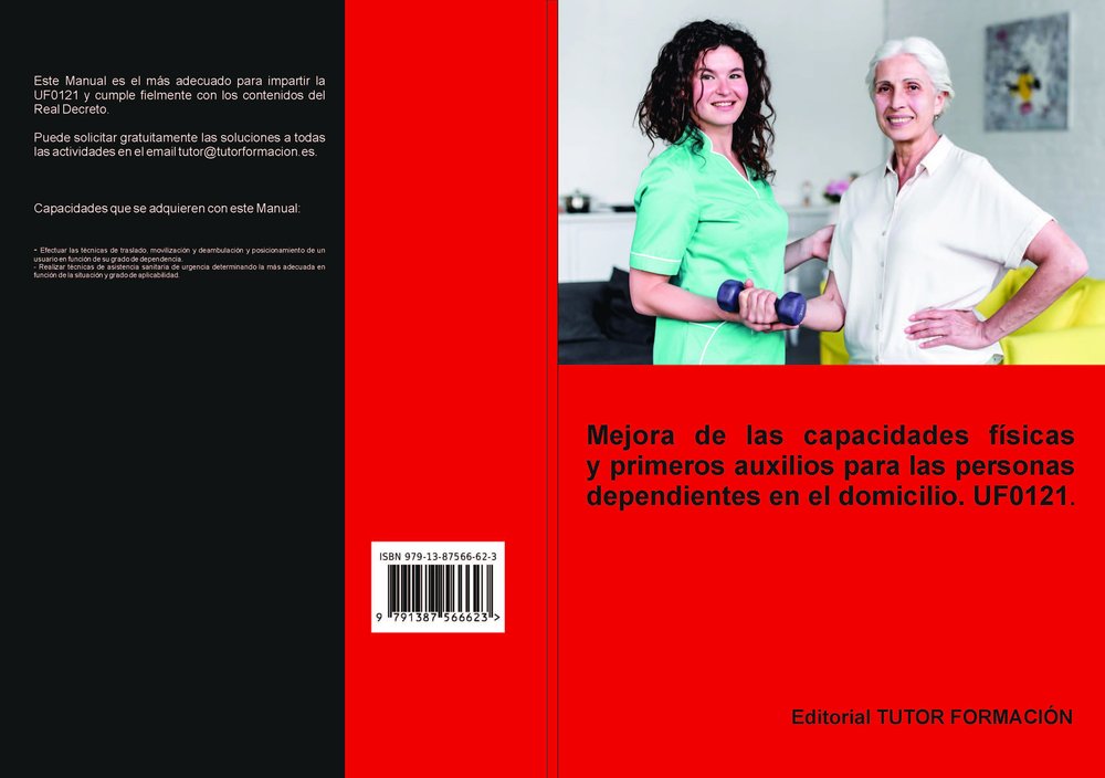 MEJORA DE LAS CAPACIDADES FISICAS Y PRIMEROS AUXILIOS PARA LAS PERSONAS DEPENDIE, de CABALLERO MATEOS, ARANTXA | portada del