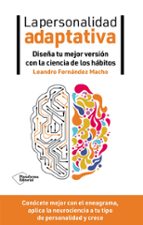 LA PERSONALIDAD ADAPTATIVA, de LEANDRO FERNANDEZ MACHO | portada del libro