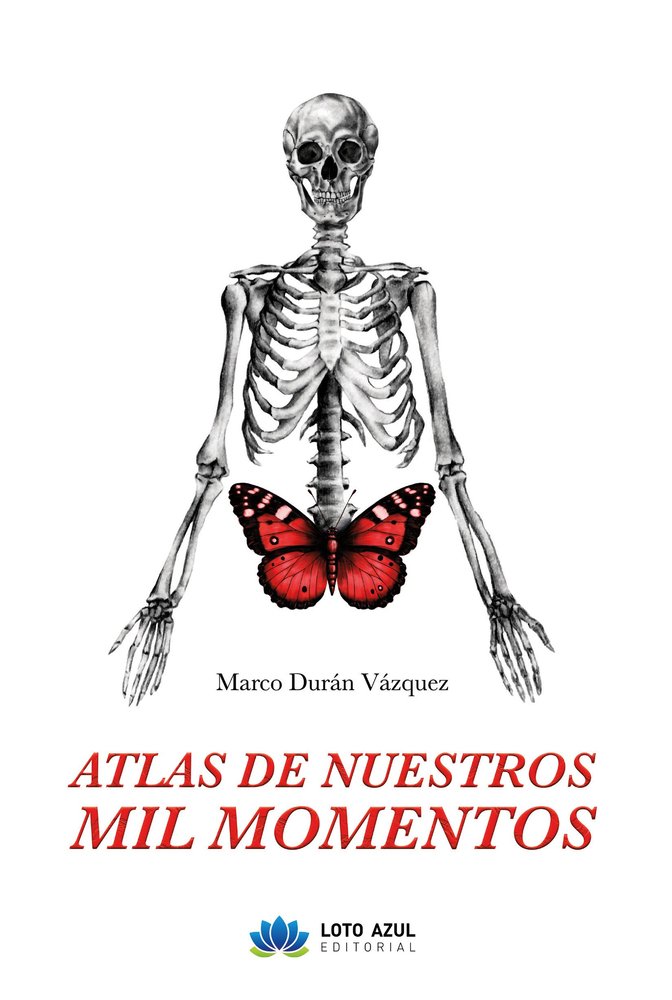 Atlas de nuestros mil momentos, de Durán Vázquez, Marco | portada del libro