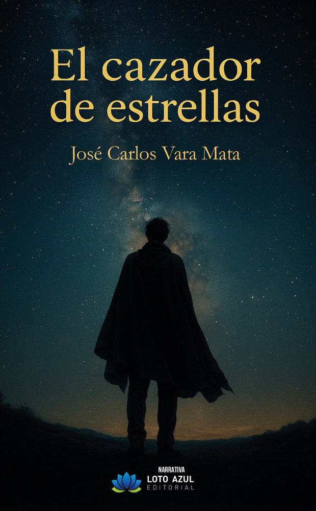 El cazador de estrellas, de Vara Mata, José Carlos | portada del libro