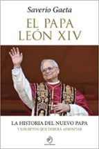 PAPA LEON XIV. LA HISTORIA DEL NUEVO PAPA, EL, de Saverio Gaeta | portada del libro