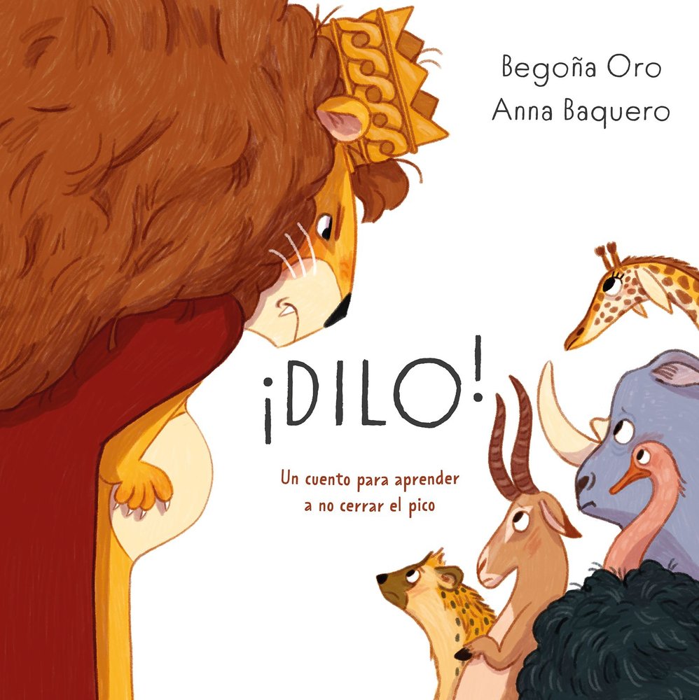 ¡DILO!, de ORO, BEGOÑA | portada del libro