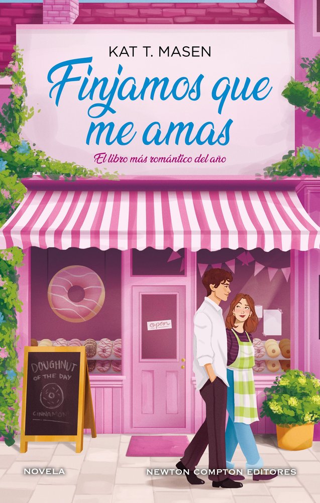 Finjamos que me amas, de MASEN,KAT T | portada del libro