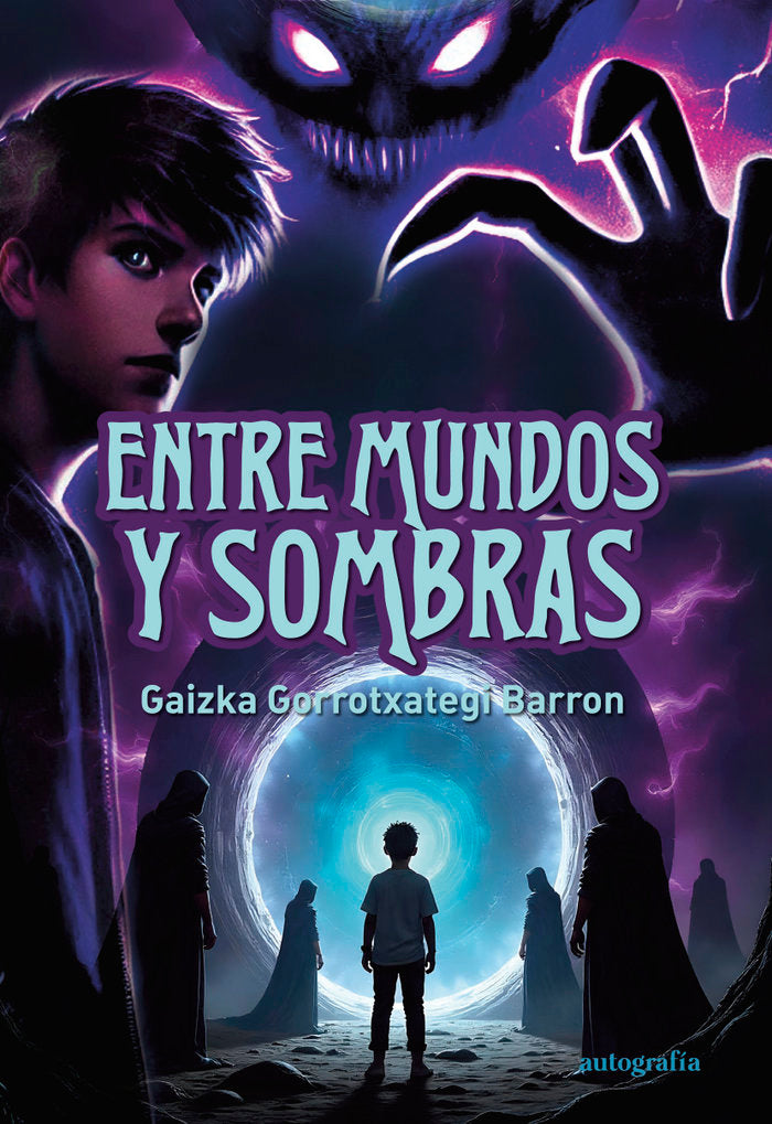 Entre mundos y sombras, de Gorrotxategi Barron, Gaizka | portada del libro