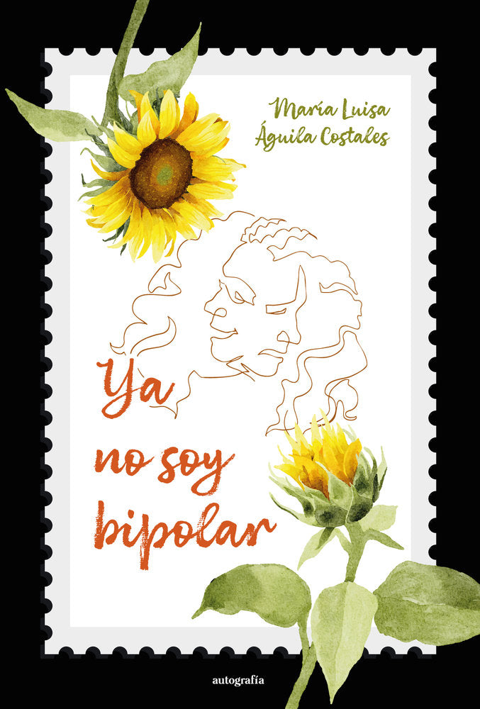 Ya no soy bipolar, de Águila Costales, María Luisa | portada del libro