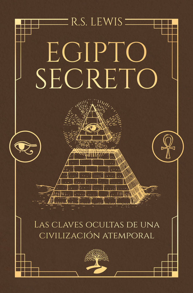 Egipto secreto. Las claves ocultas de una civilización atemp, de Lewis, R.S. | portada del libro