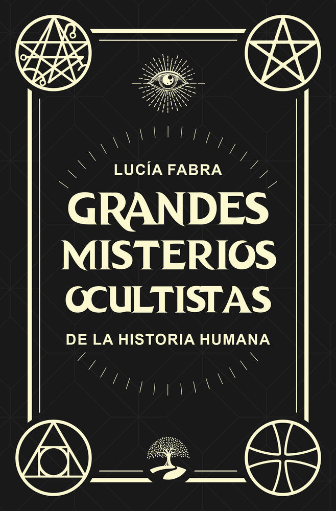 Grandes misterios ocultistas de la historia humana, de Fabra, Lucía | portada del libro