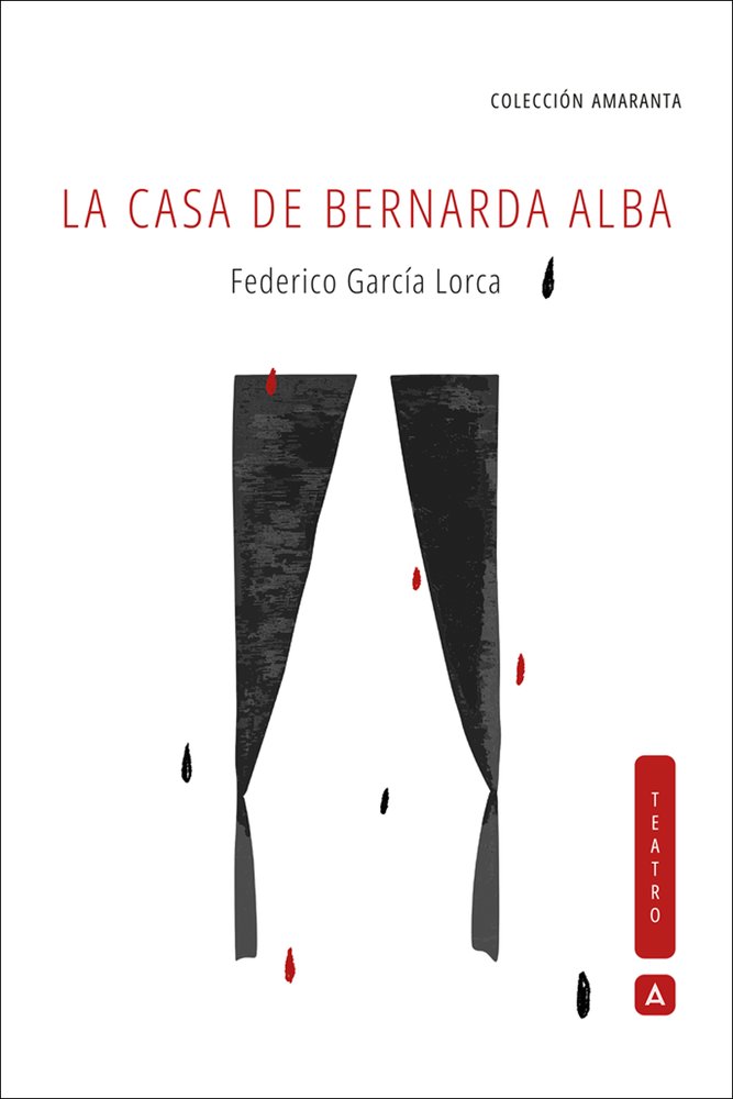 La casa de Bernarda Alba, de , García Lorca, Federico | portada del libro