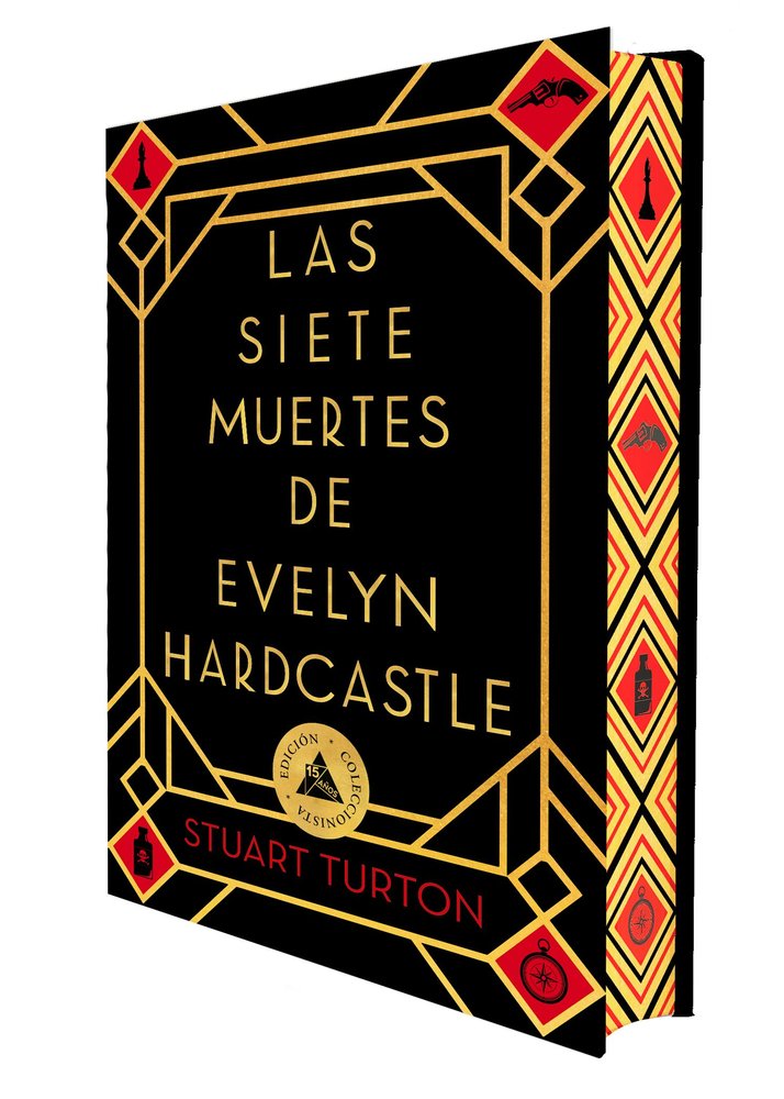 LAS SIETE MUERTES DE EVELYN HARDCASTLE (ED. ESPECIAL LIMITADA EN TAPA DURA CON C, de TURTON, STUART | portada del libro