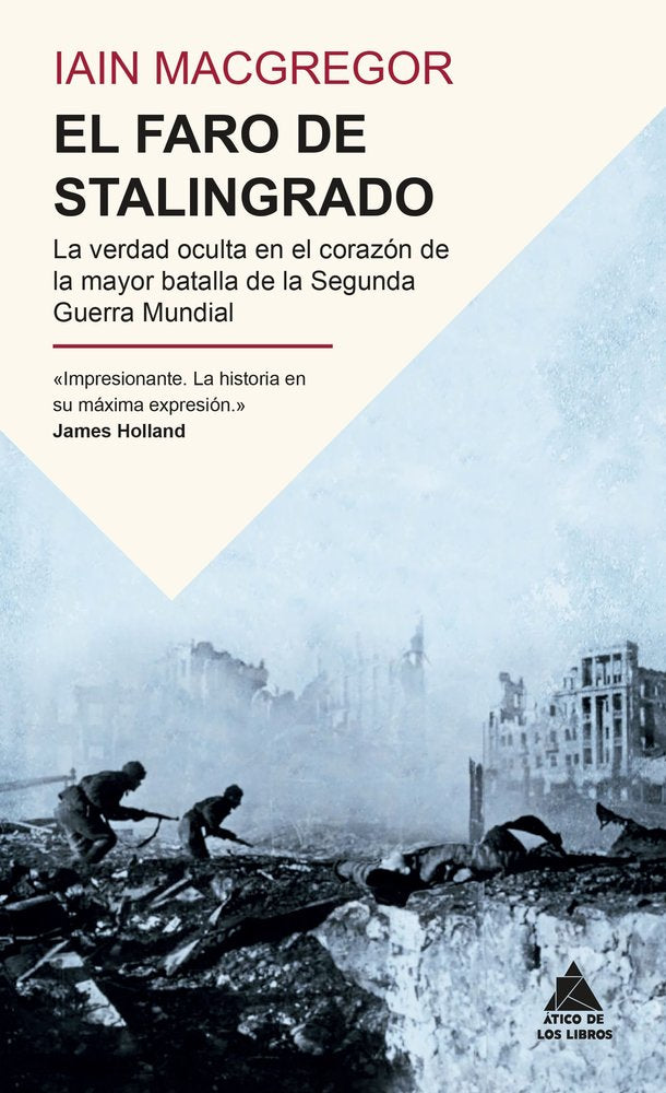 EL FARO DE STALINGRADO, de MACGREGOR, IAIN | portada del libro