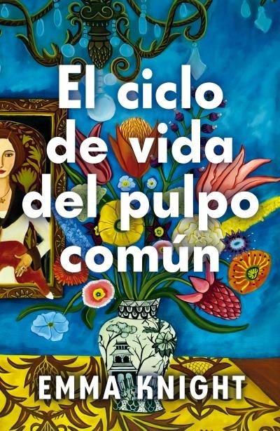 EL CICLO DE VIDA DEL PULPO COMUN, de KNIGHT, EMMA | portada del libro