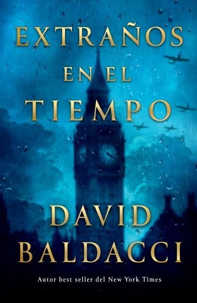 EXTRAÑOS EN EL TIEMPO, de BALDACCI, DAVID | portada del libro
