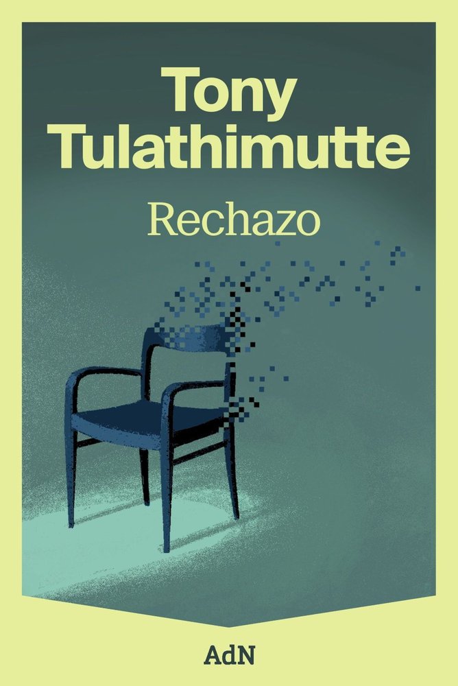 RECHAZO, de TULATHIMUTTE, TONY | portada del libro