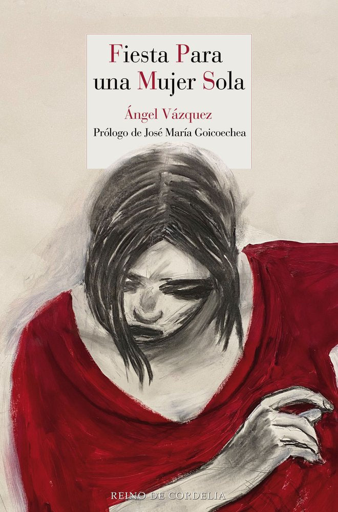 FIESTA PARA UNA MUJER SOLA, de VAZQUEZ, ANGEL | portada del libro