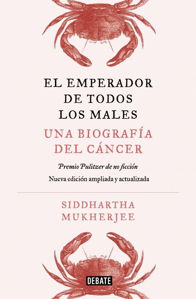 El emperador de todos los males. Edición ampliada, de SIDDHARTHA MUKHERJEE | portada del libro