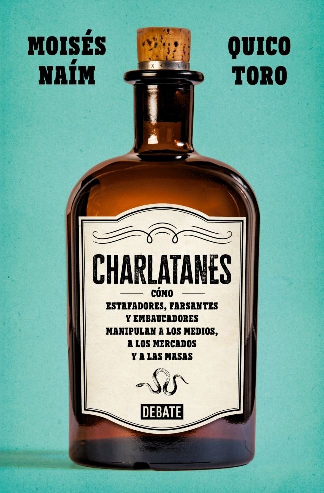 CHARLATANES, de MOISES NAIM | portada del libro