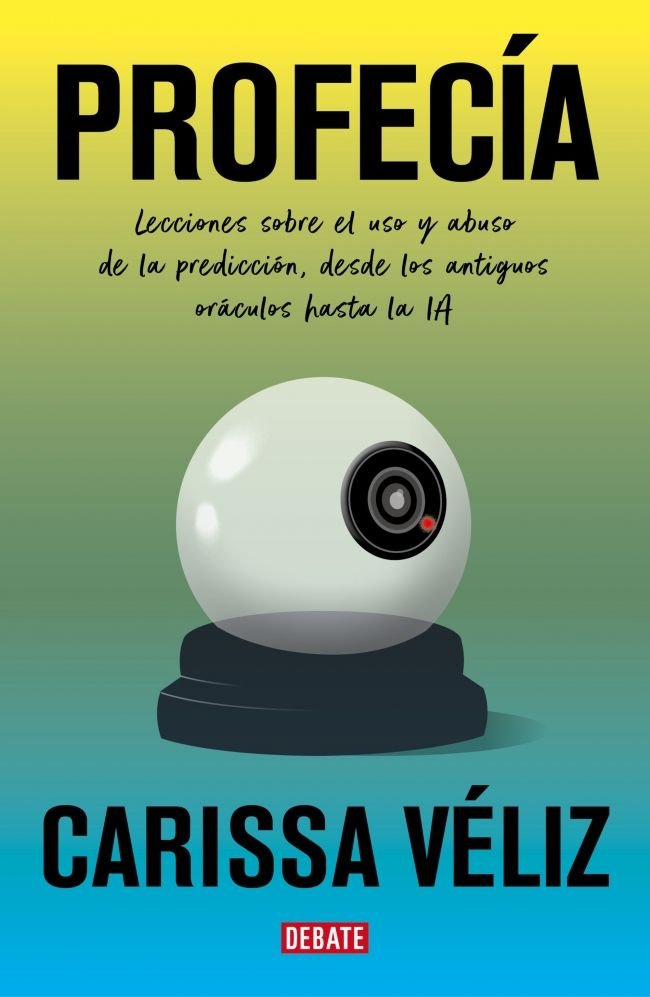PROFECIA, de CARISSA VELIZ | portada del libro