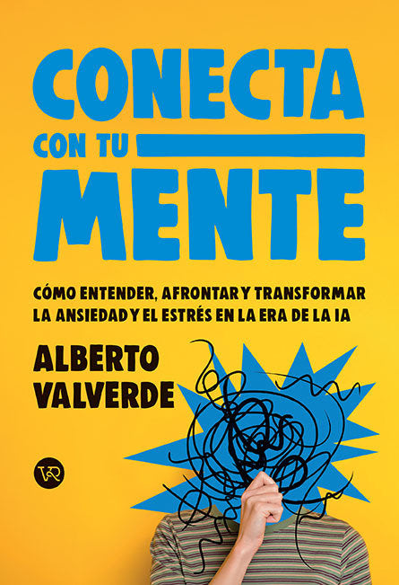 Conecta con tu mente, de VALVERDE, ALBERTO | portada del libro