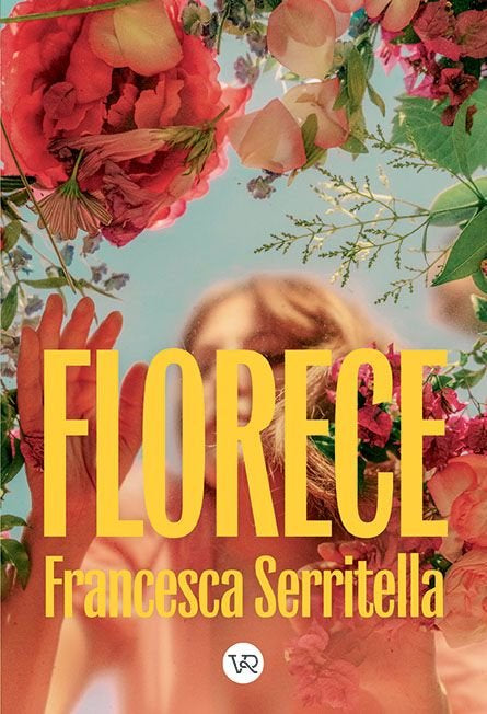 FLORECE, de SERRITELLA, FRANCESA | portada del libro