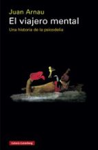 EL VIAJERO MENTAL, de Juan Arnau | portada del libro
