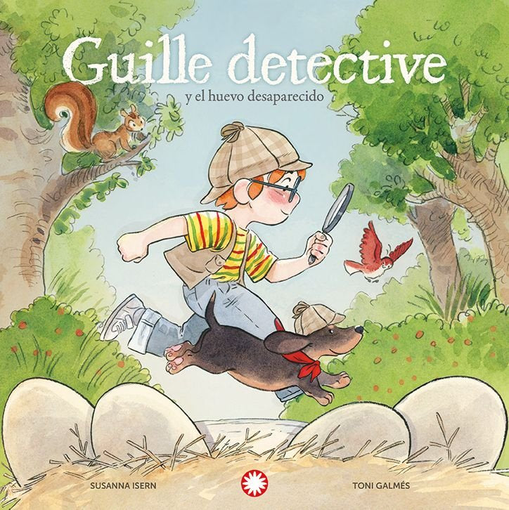 GUILLE DETECTIVE Y EL HUEVO DESAPARECIDO, de ISERN, SUSANNA | portada del libro