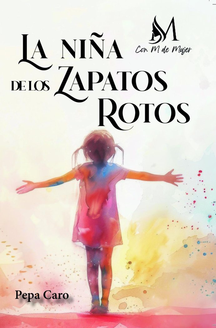 LA NIÑA DE LOS ZAPATOS ROTOS, de Caro, Pepa | portada del libro