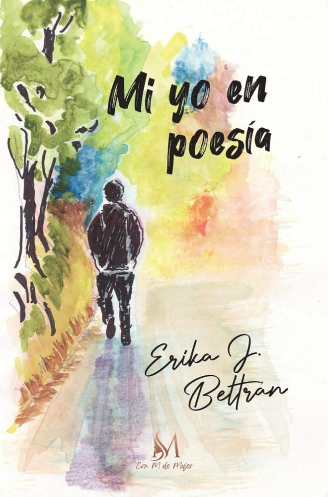 MI YO EN POESÍA, de BETTRÁN, ERIKA J. | portada del libro
