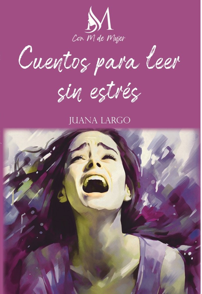 CUENTOS PARA LEER SIN ESTRÉS, de Largo, Juana | portada del libro