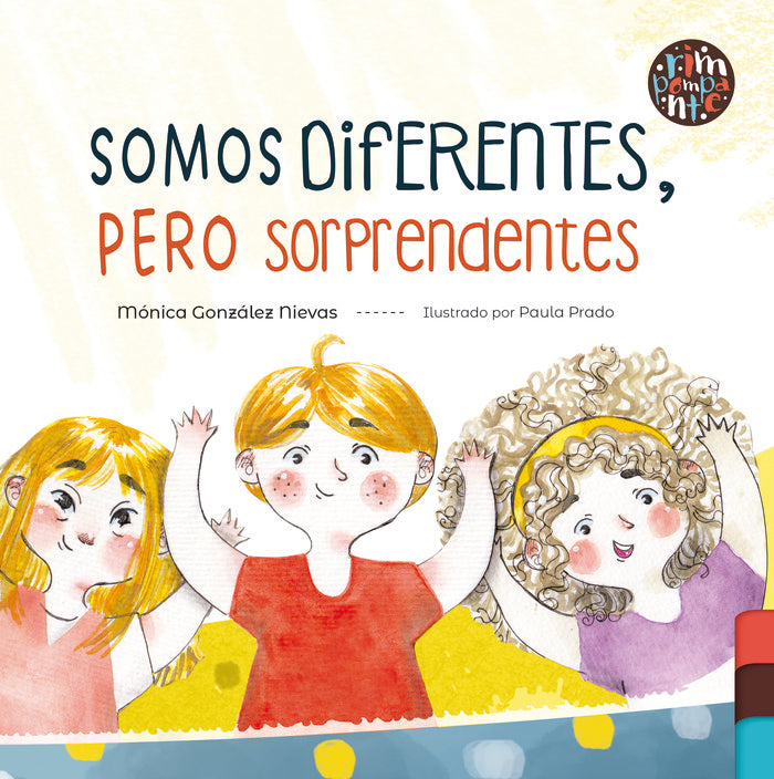 Somos diferentes, pero sorprendentes, de González Nievas, Mónica | portada del libro