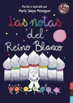Las notas del Reino Blanco, de MARIA TALAYA MESEGUER | portada del libro