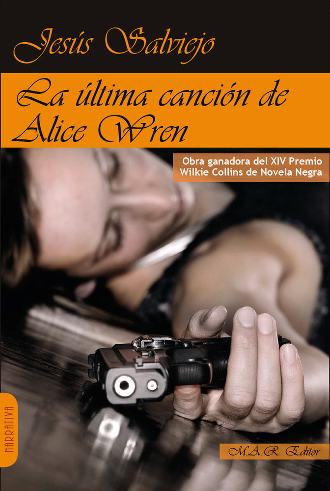 ULTIMA CANCION DE ALICE WREN, de SALVIEJO SANCHEZ,JESUS | portada del libro