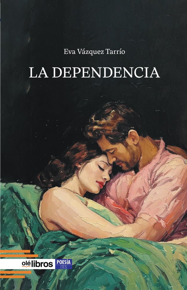 La dependencia, de Vázquez Tarrío, Eva | portada del libro