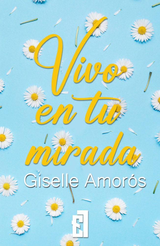 VIVO EN TU MIRADA, de Amoros, Giselle | portada del libro