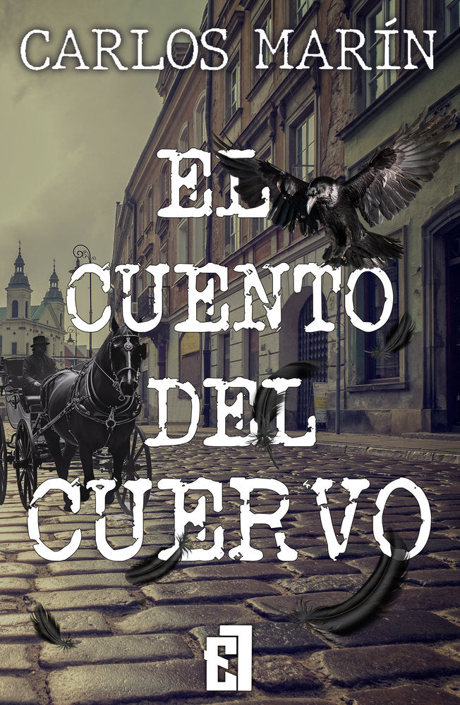 El cuento del cuervo, de Marín, Carlos | portada del libro