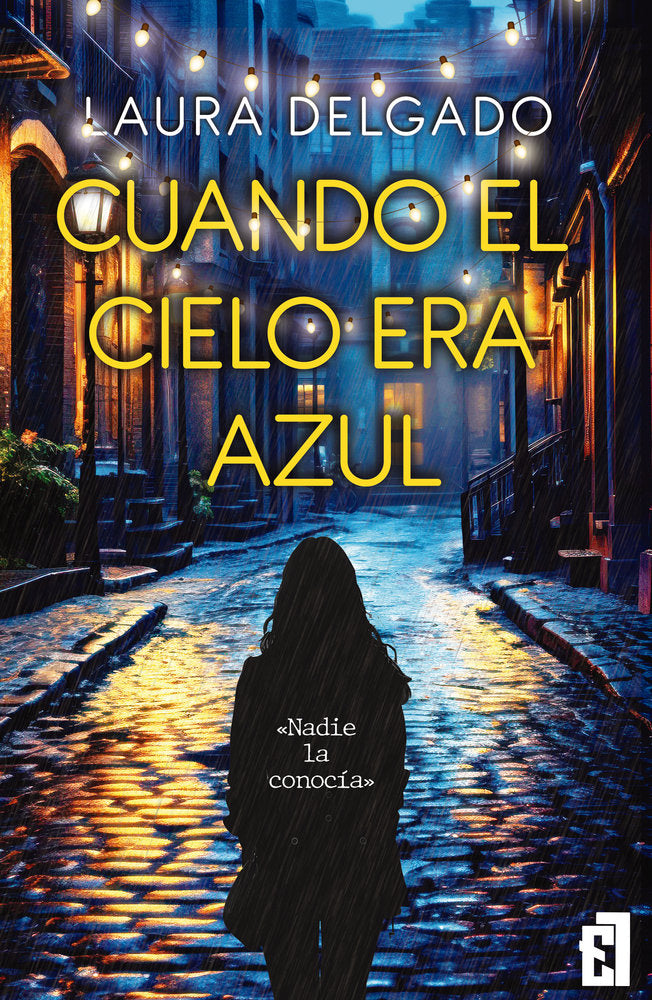 CUANDO EL CIELO ERA AZUL, de Delgado, Laura | portada del libro
