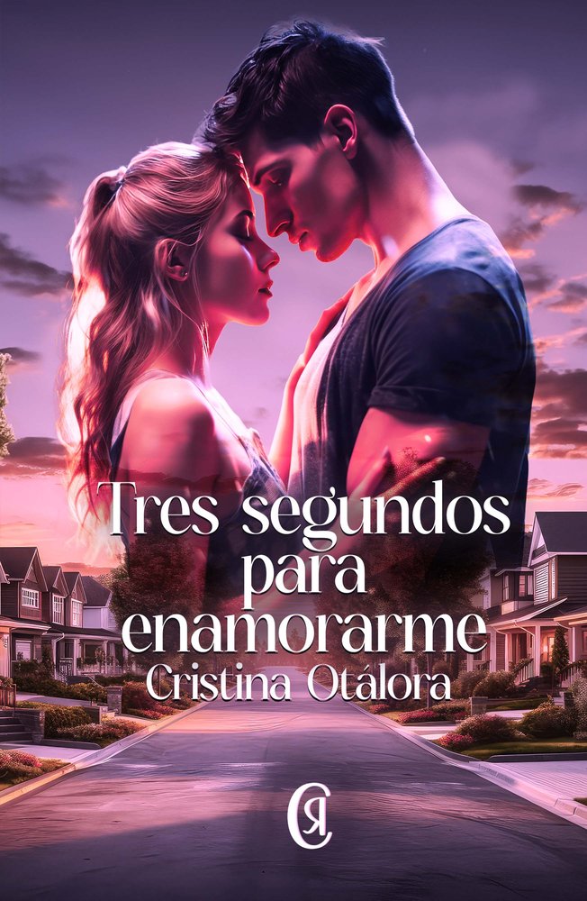 Tres segundos para enamorarme, de Otálora, Cristina | portada del libro