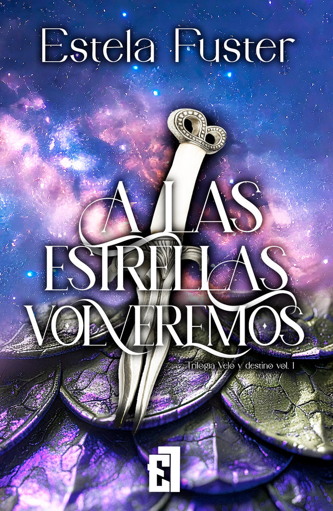 A las estrellas volveremos vol.-1, de Fuster, Estela | portada del libro