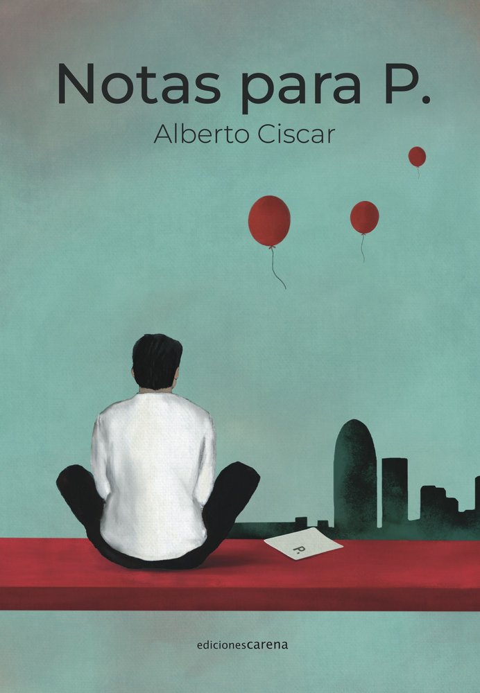 NOTAS PARA P, de CISCAR, ALBERTO | portada del libro