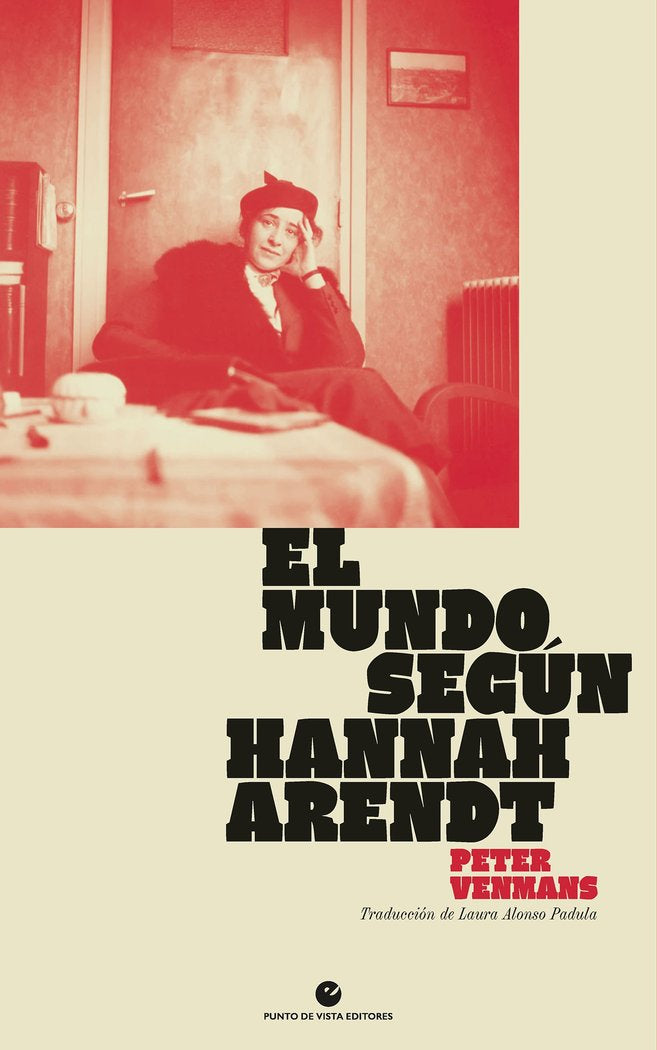EL MUNDO SEGUN HANNAH ARENDT, de VENMANS, PETER | portada del libro