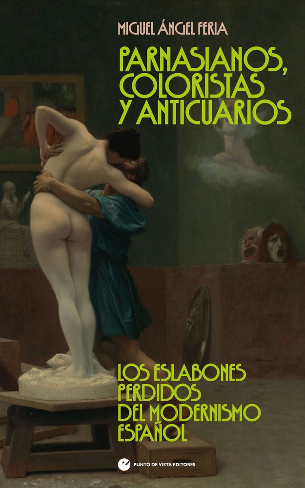 PARNASIANOS COLORISTAS Y ANTICUARIOS, de FERIA, MIGUEL ANGEL | portada del libro