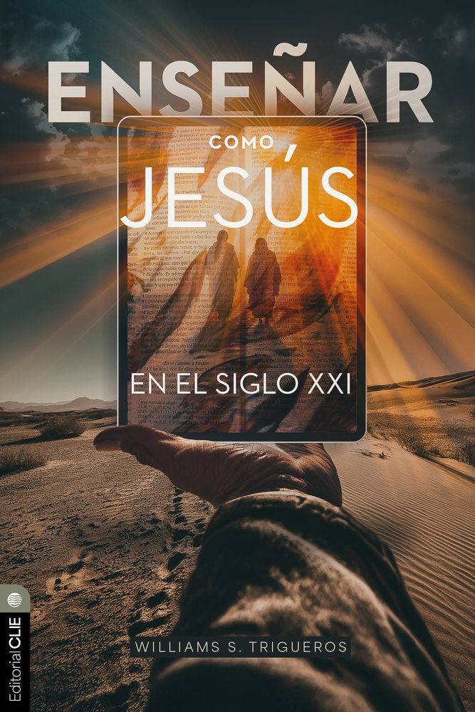 Enseñar como Jesús en el siglo XXI, de Trigueros, Williams S. | portada del libro