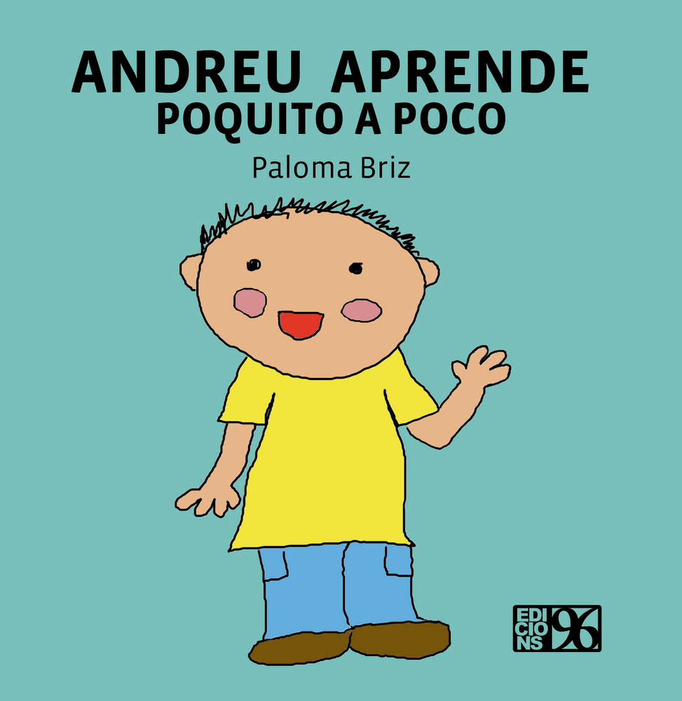 ANDREU APRENDE POQUITO A POCO, de Briz López, Paloma | portada del libro